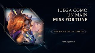 TácticasDeLaGrieta Lo que no sabías de Miss Fortune  Gameplay  League of Legends [upl. by Erv]