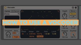 Ableton Tutorial How To Use The Vocoder Properly [upl. by Jard]