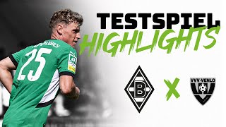 Dreierpack Hack  TestspielHighlights Borussia  VVV Venlo [upl. by Adnicul]