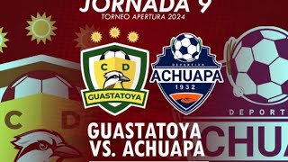 Guastatoya vs Achuapa Jornada 9 Íntergrupos EN VIVO LIGA NACIONAL GUATE BANRURAL [upl. by Siegel]