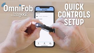 Setting Up OmniFob Quick Controls [upl. by Eiramllij]