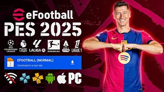 🔥NEW EFOOTBALL CHELITO19 2025 PPSSPP CAMERA PS5 NEW KITS 2425 REAL FACES amp LATEST TRANSFERS [upl. by Trudie921]