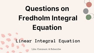 How to solve Fredholm Integral equation maths 2023 [upl. by Jarrow889]