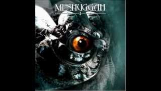 Meshuggah  I [upl. by Frasch858]