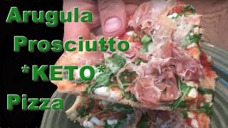 KETO ArugulaProsciutto Pizza [upl. by Meurer]