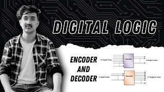 Encoder and Decoder  Digital Logic [upl. by Loginov]