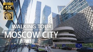 Moscow City  Walking Tour  Skyscrapers  Russia 4K🎧 Summer Day City Walk With Real Ambient Sounds [upl. by Dickey]