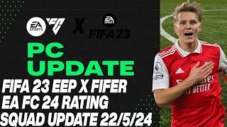 FIFA 23 EEP 2324 Squad file 22052024 EA FC 24 Ratings  New WonderKids [upl. by Britteny]