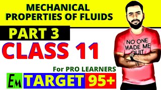 MECHANICAL PROPERTIES OF FLUIDS PART 3  CLASS 11 PHYSICS [upl. by Malarkey2]