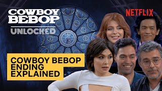 Cowboy Bebop ENDING EXPLAINED amp Radical Ed Reveal  Cowboy Bebop Unlocked  Netflix Geeked [upl. by Rolland]