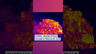 Thermal imaging reveals volcanos pyroclastic flow [upl. by Hugues236]