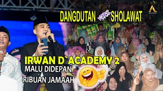 MILIKKU DANGDUT VERSI SHOLAWAT IRWAN DACADEMY 2 amp MAT TUMBUK ATTAUFIQ [upl. by Aremihc]