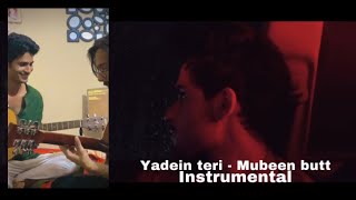 Yaadein Teri  Mubeen Butt  Instrumental [upl. by Kamilah]