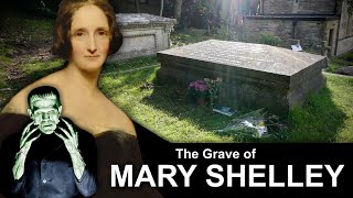 Frankenstein  The REAL Grave of Mary Shelley 4K [upl. by Evette]