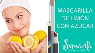 MASCARILLA DE LIMÓN CON AZÚCAR [upl. by Essilevi]