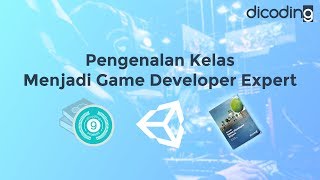 Pengenalan Kelas Menjadi Game Developer Expert [upl. by Janelle]