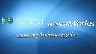 Customer Success How Coastal Medical Is Enhancing Care in Rhode Island With eClinicalWorks [upl. by Allyce]