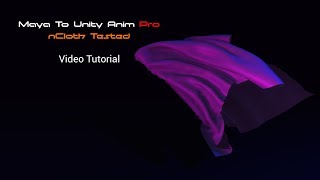 Maya To Unity Anim Pro v2 Tutorial  nCloth Tested [upl. by Callie267]