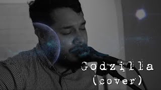 Godzilla Cover Leiva  CRISTIAN CHINDOY [upl. by Nine]