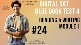 Question 24 Reading amp Writing Module 1 SAT Blue Book Test 5 [upl. by Nwahs]