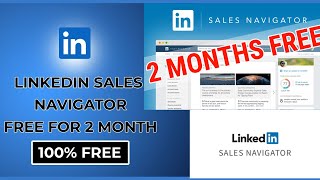 How to Get Linkedin Sales Navigator Free for 2 Month Cancel Anytime [upl. by Gudrin716]