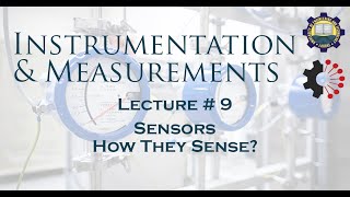 Lecture 9 Sensors  Whats Behind Them  How They Sense [upl. by Hterrag75]