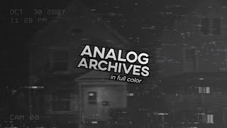 Analog Archives  Home Surveillance REUPLOAD [upl. by Ev]