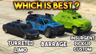 GTA 5 ONLINE  BARRAGE VS INSURGENT PICK UP CUSTOM VS TURRETED LIMO WHICH IS BEST [upl. by Ogata]