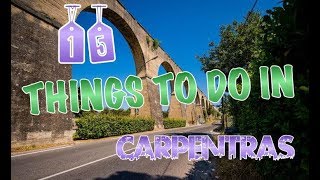 Top 15 Things To Do In Carpentras France [upl. by Elvis]