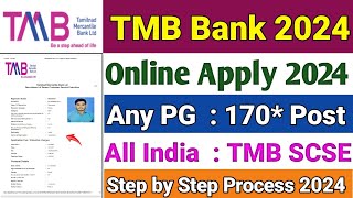 TMB Mercantile Bank Online Form Apply 2024 ✅ TMB Bank SCSE Online Form Fillup 2024 ✅ TMB Online 2024 [upl. by Ashraf954]