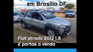 vendida Fiat strada 2013 cabine dupla 18 Etork a venda em Brasília df feirão [upl. by Scopp]