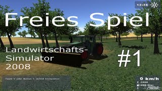 LandwirtschaftsSimulator 2008  Freies Spiel  Folge 1 [upl. by Oakman]