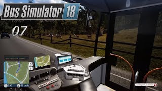 Bus Simulator 18 🚌 07 Auf in die ländliche Gegend [upl. by Prochora634]