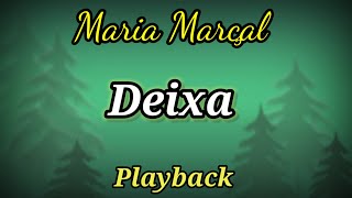 Deixa  Playback  Maria Marçal [upl. by Arza]