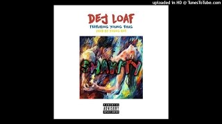 Dej Loaf  Shawty Feat Young Thug DOWNLOAD [upl. by Inoy]