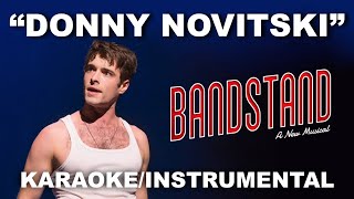 quotDonny Novitskiquot  Bandstand FULL KaraokeInstrumental w Lyrics [upl. by Eveivaneg120]