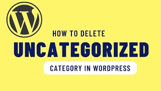 How to Delete Uncategorized Category in Wordpress✅ No Delete Option [upl. by Aynav]