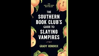 The Southern Book Clubs Guide to Slaying Vampires Pages 151160 Chapter 15 [upl. by Aldin]