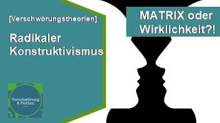 KONSTRUKTIVISMUS Matrix 911 flache Erde Energiewaffen VERSCHWÖRUNGSTHEORIEN erklärt [upl. by Amabelle]