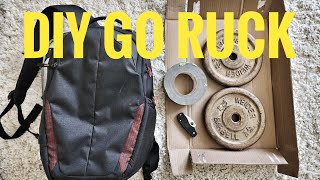 DIY How to make a GoRuck Rucker Bag with Weight Ruck Plate for Cheap [upl. by Ahsirt]