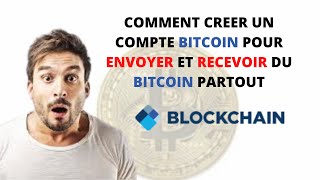 COMMENT CREER UN COMPTE BITCOIN POUR ENVOYER ET RECEVOIR DES BITCOIN PARTOUTBLOCKCHAIN INSCRIPTION [upl. by Aynwat622]