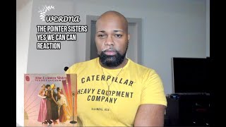 The Pointer Sisters Yes We Can Can Reaction [upl. by Azarria]