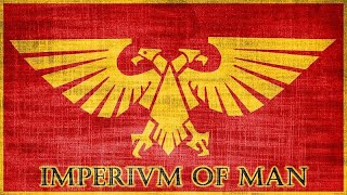 ImperiumImperium of Man 40k [upl. by Mourant]