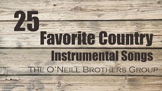 25 Favorite Country Instrumental Songs [upl. by Elmina]