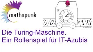 Die TuringMaschine Ein Rollenspiel für ITAzubis [upl. by Drarreg]