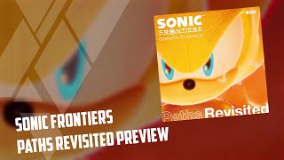 Sonic Frontiers Expansion Soundtrack Paths Revisited  Album Preview [upl. by Tab]