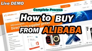 How to buy from alibaba complete process how to make order on alibabacom step by step buying guide [upl. by Marilee]