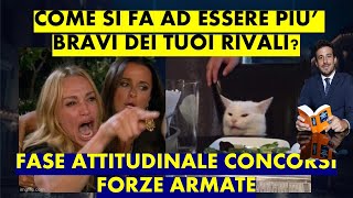 Come essere PIU BRAVI DEI RIVALI durante la FASE ATTITUDINALE nei concorsi delle FORZE ARMATE [upl. by Nawram]