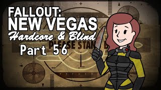 Fallout New Vegas  Blind  Hardcore  Part 56 Talking To God [upl. by Hynda726]