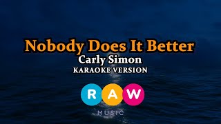 Carly Simon  Nobody Does It Better Karaoke Version [upl. by Artemus]